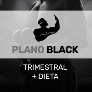 Plano Black Trimestral + Dieta